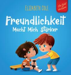 Freundlichkeit Macht Mich Stärker (ISBN: 9781957457017)