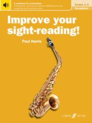 Improve your sight-reading! Saxophone Grades 1-5 (ISBN: 9780571540204)