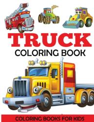 Truck Coloring Book (ISBN: 9781947243125)
