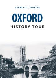 Oxford History Tour (ISBN: 9781445671116)