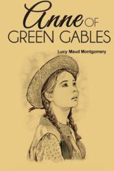 Anne of Green Gables (ISBN: 9781365191916)