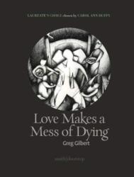 Love Makes a Mess of Dying (ISBN: 9781912196203)