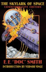 The Skylark of Space (ISBN: 9780803292864)