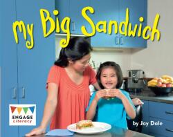 My Big Sandwich (ISBN: 9781406257342)
