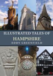 Illustrated Tales of Hampshire (ISBN: 9781398121737)