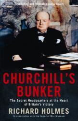Churchill's Bunker (ISBN: 9781846682315)