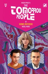 The Tomorrow People - Homo Inferior (ISBN: 9781837919482)