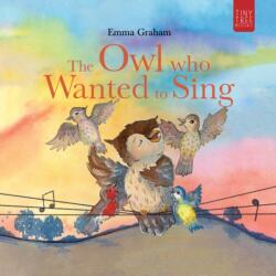 The Owl Who Wanted to Sing (ISBN: 9780722356838)