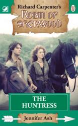 Robin of Sherwood - The Huntress (ISBN: 9780722356074)