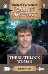 Robin of Sherwood - The Scathlock Woman (ISBN: 9780722356067)