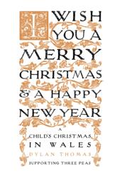 A Child's Christmas in Wales (ISBN: 9781804471722)