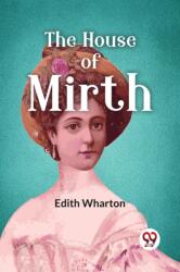The House Of Mirth (ISBN: 9789357274838)