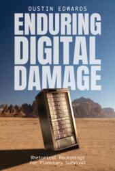 Enduring Digital Damage (ISBN: 9780817362195)