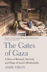 The Gates of Gaza - Amir Tibon (ISBN: 9781917189408)
