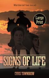 Signs Of Life (ISBN: 9781739230692)