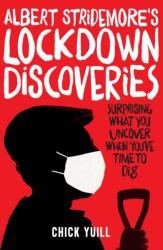 Albert Stridemore's Lockdown Discoveries (ISBN: 9781912726332)