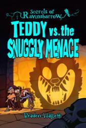 Teddy vs. the Snuggly Menace (ISBN: 9781834020013)
