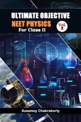 Ultimate Objective Neet Physics For Class 11 Vol. 3 (ISBN: 9789362201379)