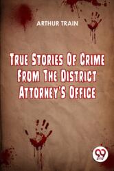 True Stories Of Crime From The District Attorney'S Office (ISBN: 9789357488945)