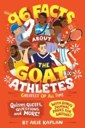 96 Facts About the G. O. A. T. Athletes (ISBN: 9780593889008)