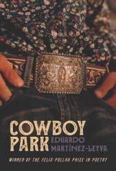 Cowboy Park (ISBN: 9780299350840)