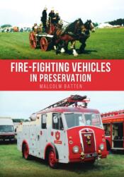 Fire-fighting Vehicles in Preservation (ISBN: 9781398125599)