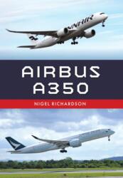 Airbus A350 (ISBN: 9781398124134)