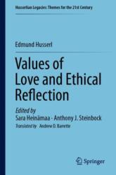 Values of Love and Ethical Reflection (ISBN: 9783031686979)