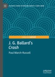 J. G. Ballard's "Crash (ISBN: 9783031730931)