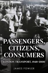 Passengers, Citizens, Consumers (ISBN: 9781398127388)