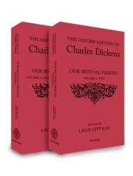 The Oxford Edition of Charles Dickens: Our Mutual Friend (ISBN: 9780198899228)