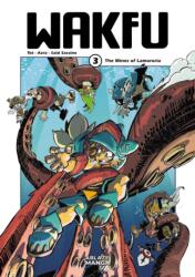 WAKFU MANGA VOL 3 - THE MINES OF LAMORORIA (ISBN: 9781684972258)