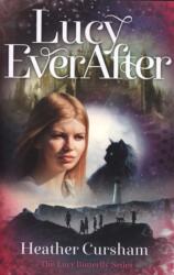 Lucy Ever After (ISBN: 9781909728431)