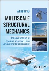 Multiscale Structural Mechanics (ISBN: 9781119092674)