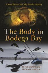 The Body in Bodega Bay (ISBN: 9780299297947)