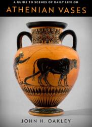 A Guide to Scenes of Daily Life on Athenian Vases (ISBN: 9780299327248)