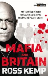 Ross Kemp: Mafia and Britain (ISBN: 9781788405645)