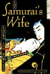 Samurai's Wife - Laura Joh Rowland (2012)