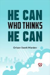 He Can Who Thinks He Can (ISBN: 9789359394428)
