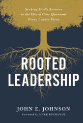Rooted Leadership (ISBN: 9780310120872)