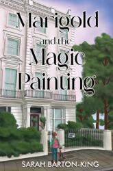 Marigold and the Magic Painting (ISBN: 9781837944705)