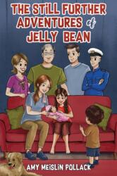 The Still Further Adventures of Jelly Bean (ISBN: 9781787883369)