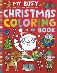 My Busy Christmas Coloring Book (ISBN: 9781664341029)