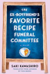 The Ex-Boyfriend's Favorite Recipe Funeral Committee (ISBN: 9780593801093)