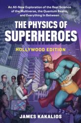 The Physics of Superheroes Goes Hollywood (ISBN: 9780593719039)