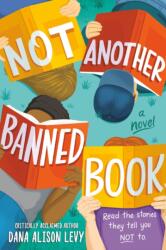 Not Another Banned Book (ISBN: 9780593649084)