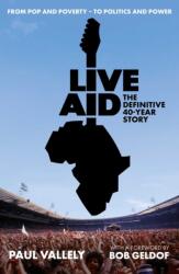 Live Aid: The Definitive 40 Year Story (ISBN: 9781917923415)