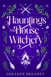 Hauntings and House Witchery (ISBN: 9781648985423)