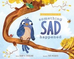 Something Sad Happened (ISBN: 9781645074175)