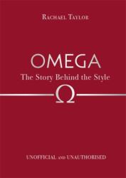 Omega: The Story Behind the Style (ISBN: 9781835873335)